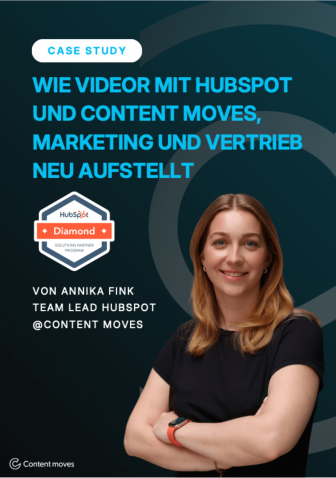 Wie VIDEOR mit HubSpot und Content moves, Marketing und Vertrieb neu aufstellt